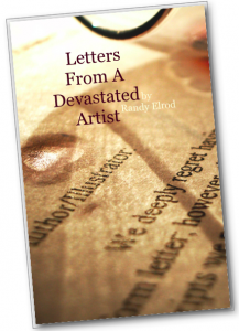 Letters From A Devastated Artist by Randy Elrod