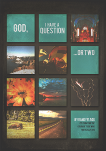 God—I—Have—A—Question—or—Two—Video—Series—by—Randy—Elrod